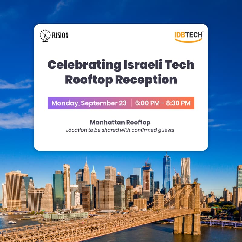 Cover Image for Celebrating Israeli Tech - Rooftop Reception
