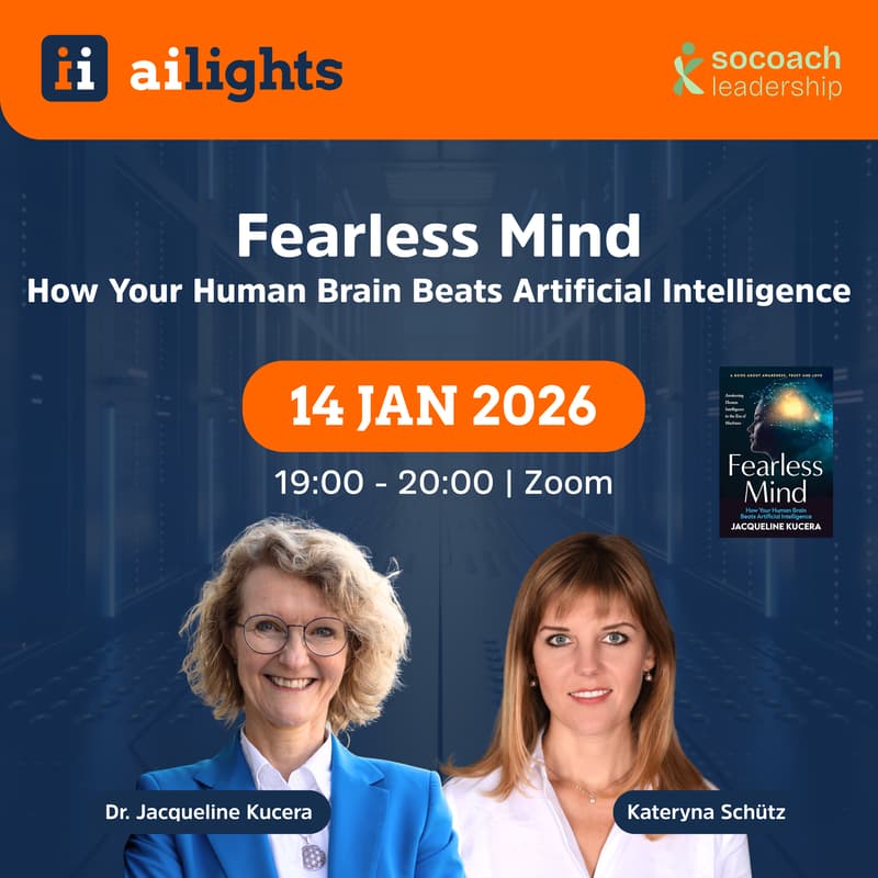 Cover Image for aiLights - Fearless Mind, ein Gespräch | Dr. Jacqueline Kucera & Kateryna Schütz