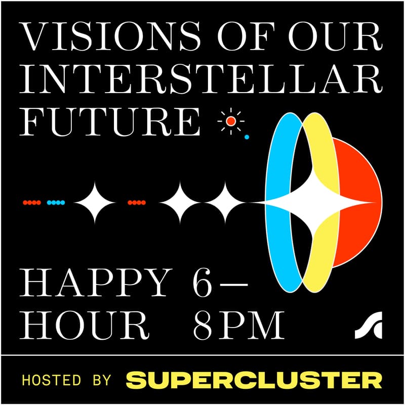 Cover Image for Happy Hour → Visions of Our Interstellar Future