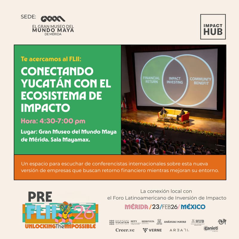 Cover Image for PreFLII Mérida | Conectando Yucatán con el Ecosistema de Impacto