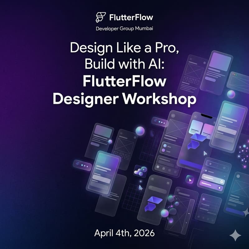 Cover Image for Design Like a Pro, Build with AI: FlutterFlow Designer Workshop