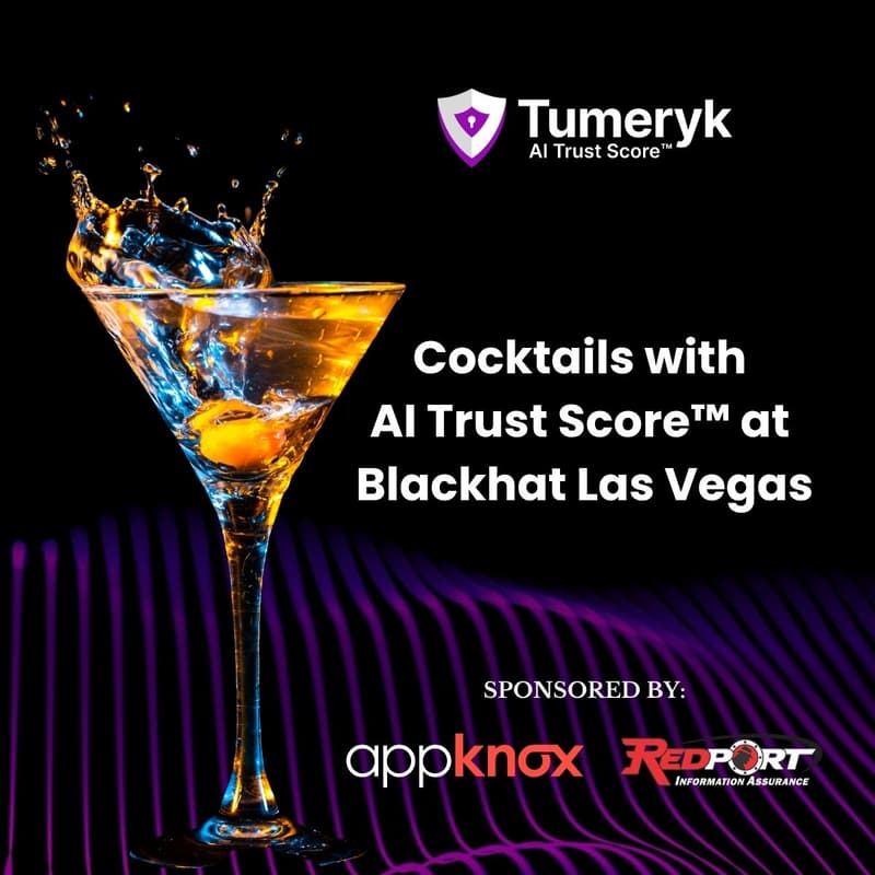 Cover Image for Cocktails with AI Trust Score™ @Blackhat Las Vegas