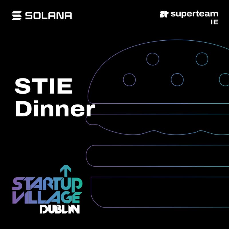 Cover Image for Dinner Solana Superteam Ireland