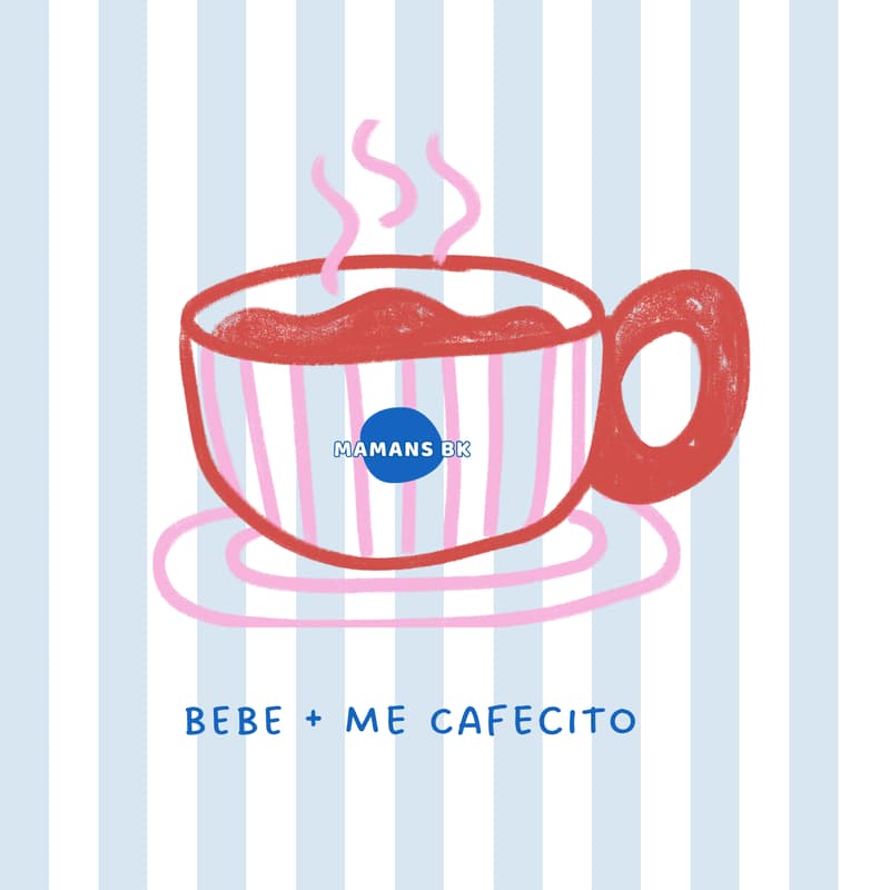 Cover Image for Bebe + Me Cafecito