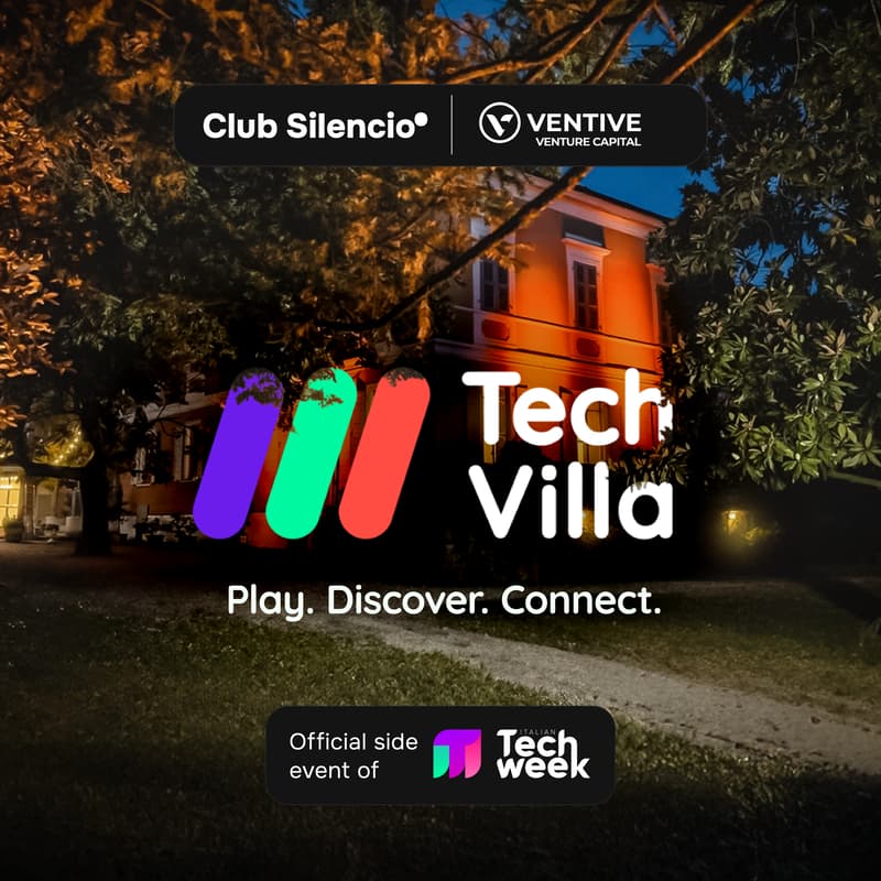 Cover Image for Tech Villa at Villa Sanquirico (powered by Club Silencio & Ventive) - DAY 1