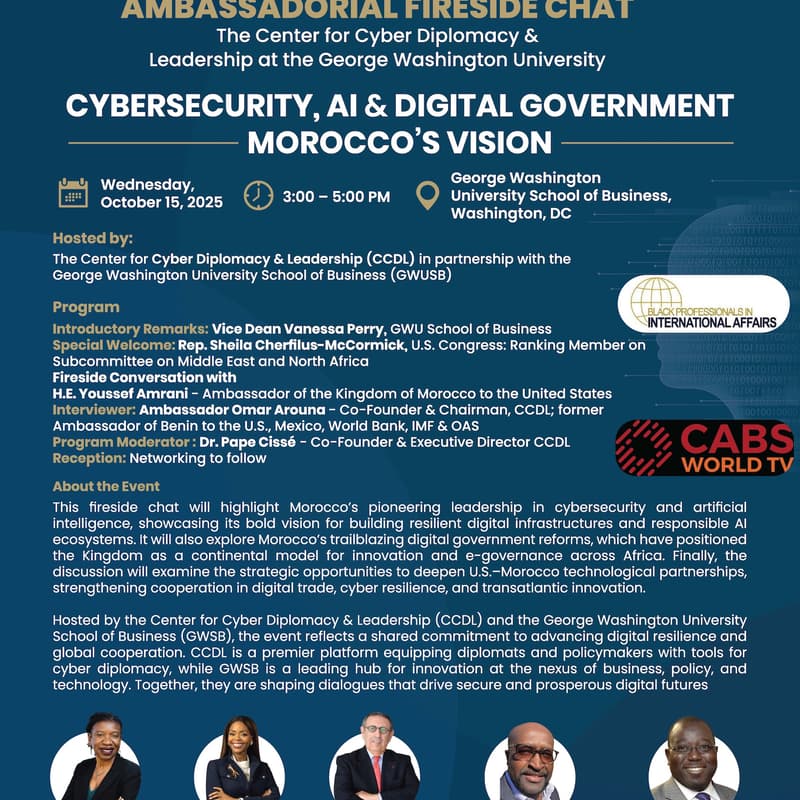 Cover Image for Ambassadorial Fireside Chat: “Cybersecurity, AI & Digital Government – Morocco’s Vision”