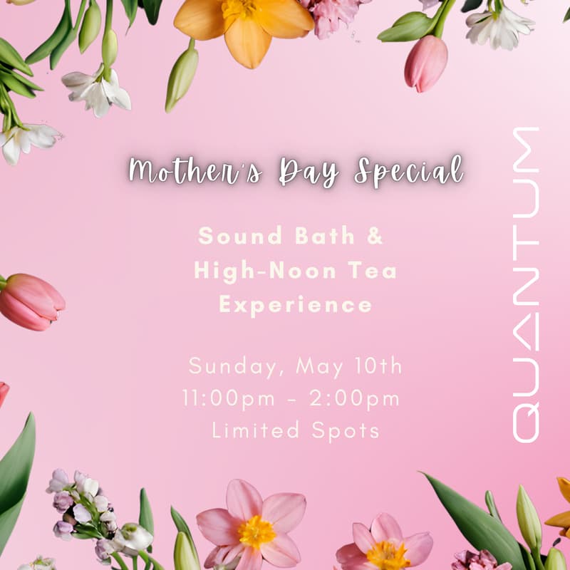 Cover Image for Mother’s Day Sound Bath & High-Noon Tea Experience