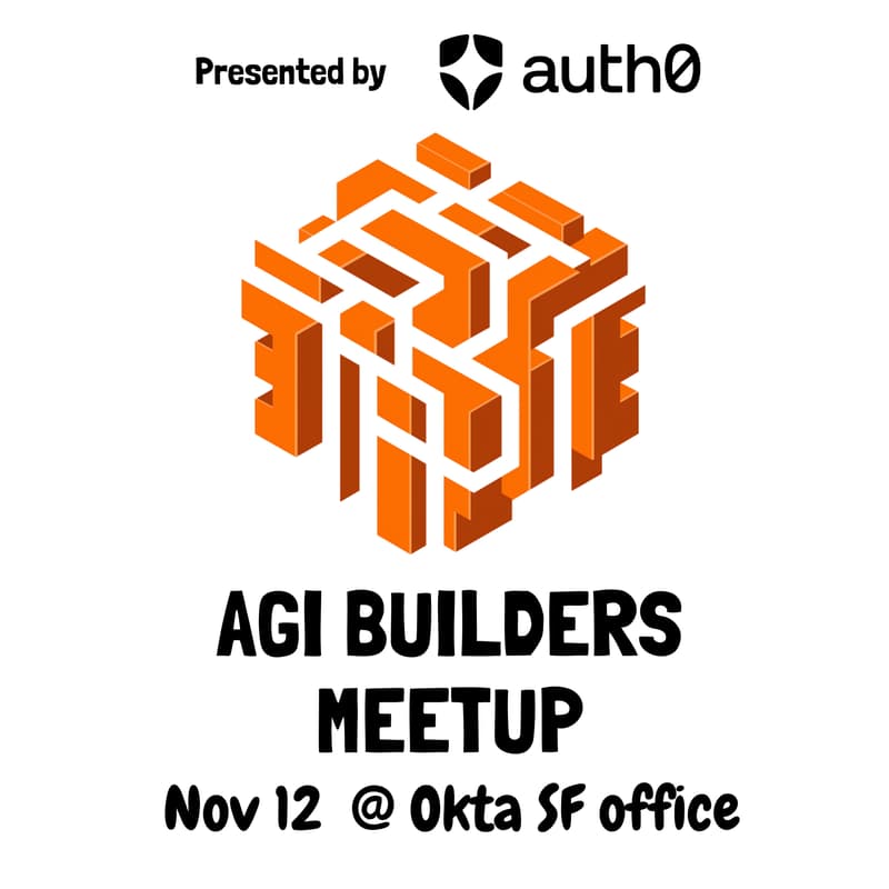Cover Image for AGI Builders Meetup SF w/ Auth0
