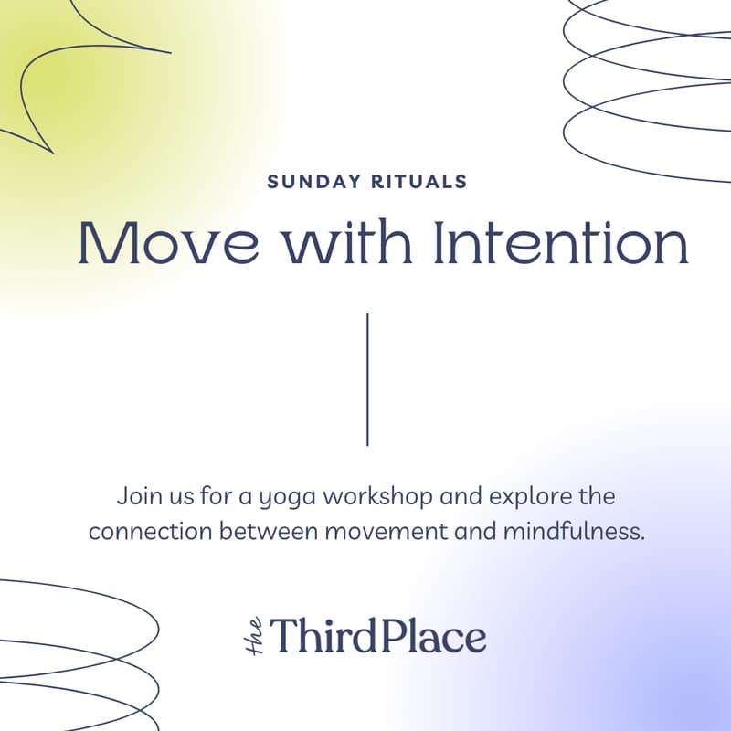 Cover Image for Move with Intention: A Mind-Body Awareness Workshop