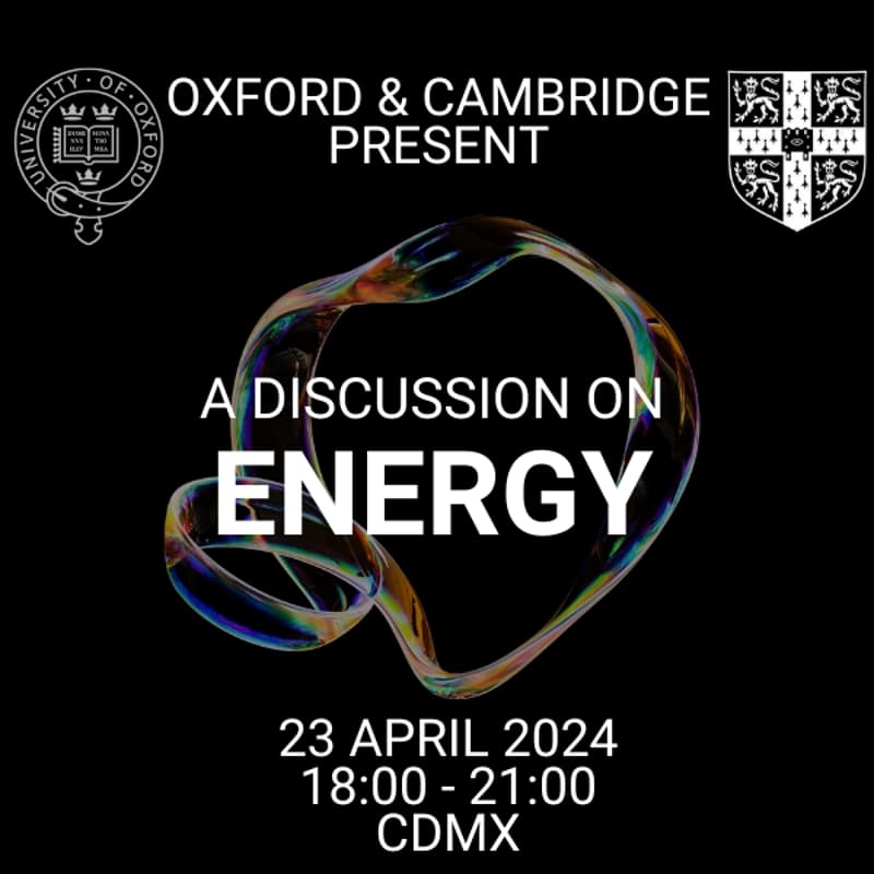 Cover Image for Energy Talks with Cambridge and Oxford Alumni Mexico
