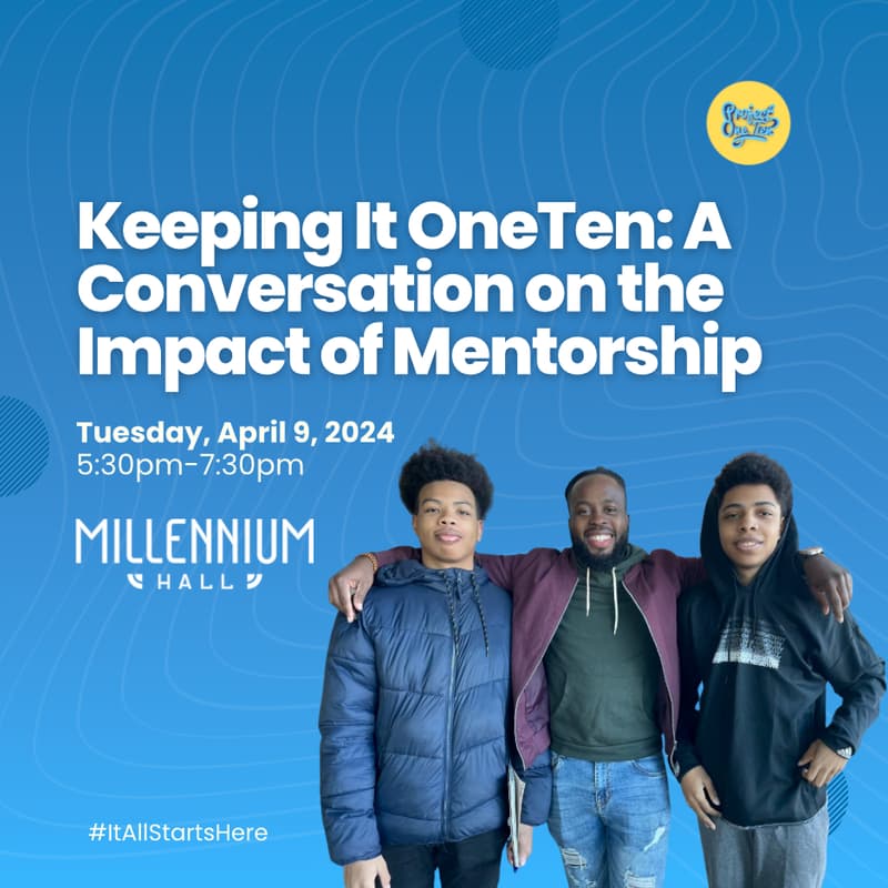 Cover Image for Keeping It OneTen: A Conversation on the Impact of Mentorship