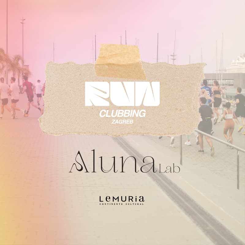 Cover Image for Good Soles & Run Clubbing Zagreb X Aluna Lab