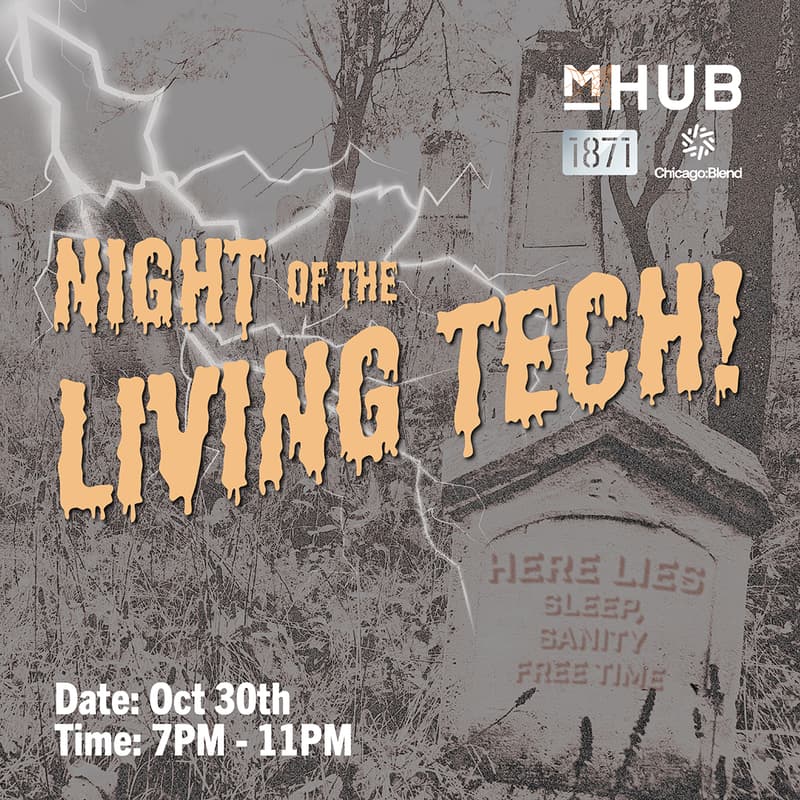 Cover Image for mHUB Night of the Living Tech