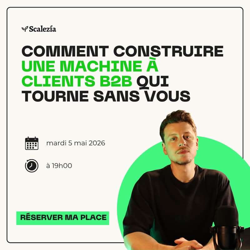 Cover Image for Comment construire une machine à clients B2B qui tourne sans vous