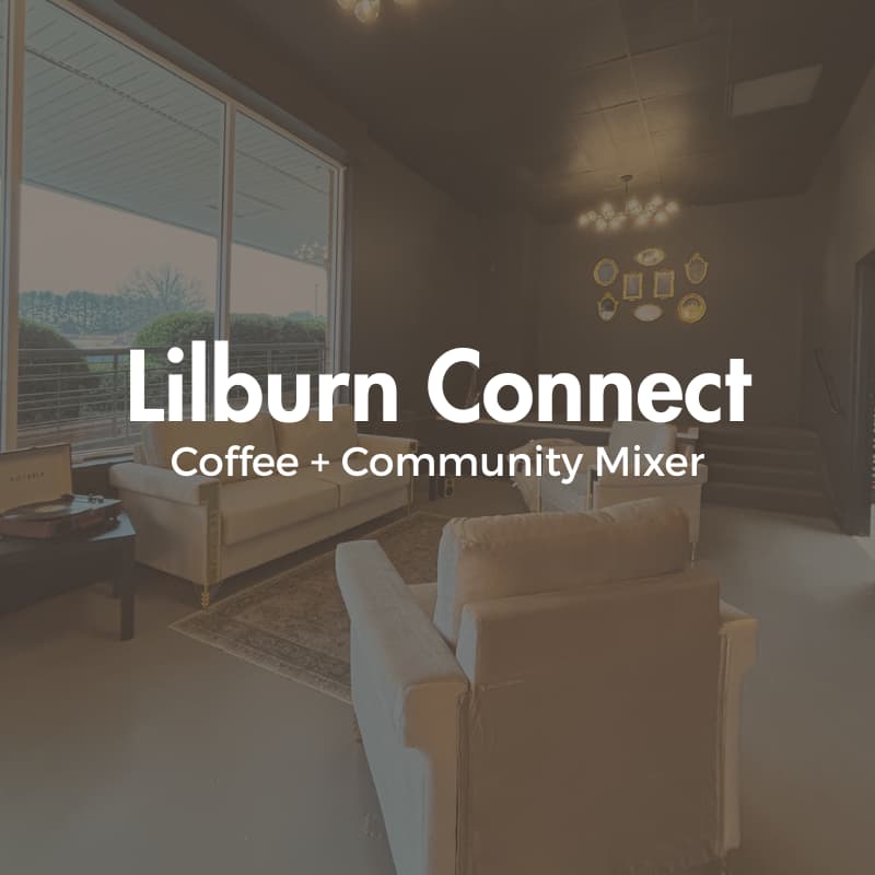 Cover Image for Lilburn Connect: Coffee + Community Mixer @ BrewedUp