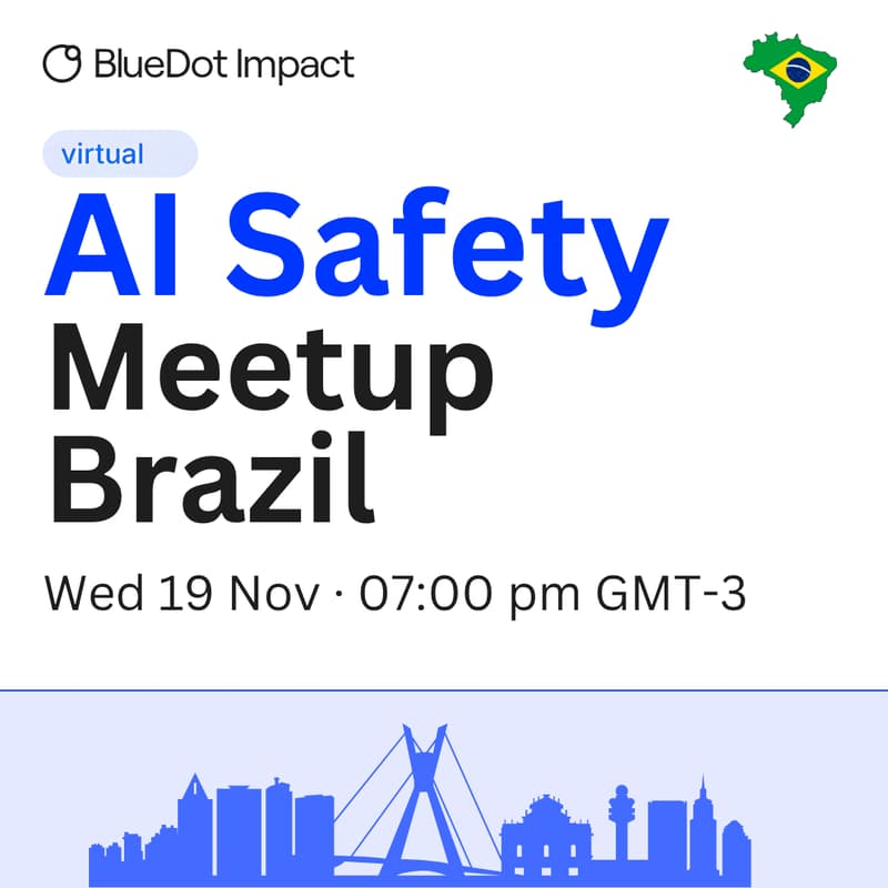 Cover Image for Brazil AI Safety Meetup! (Virtual)