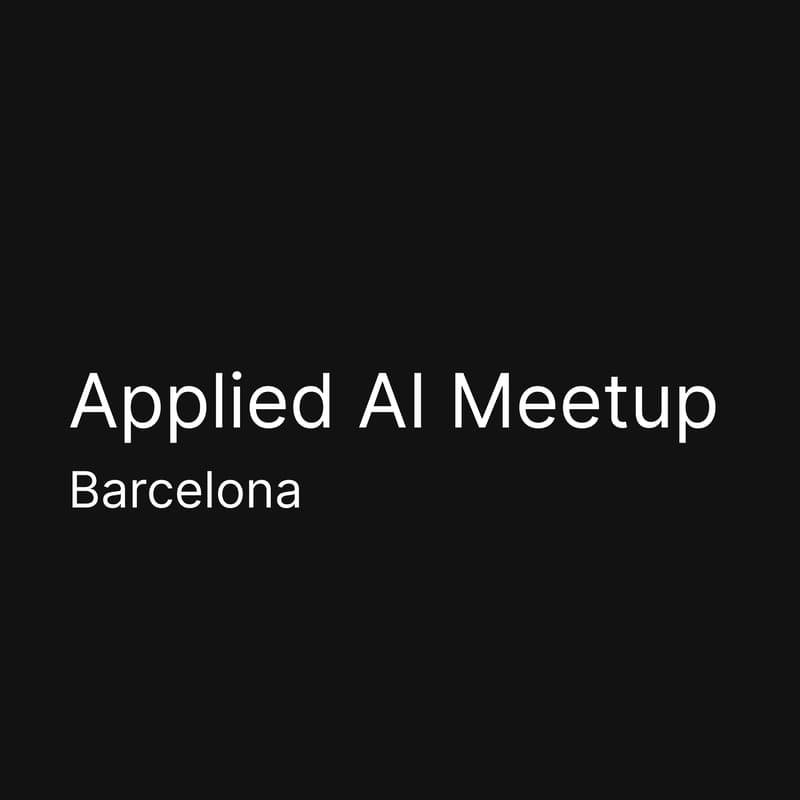 Cover Image for Applied AI Meetup, Barcelona