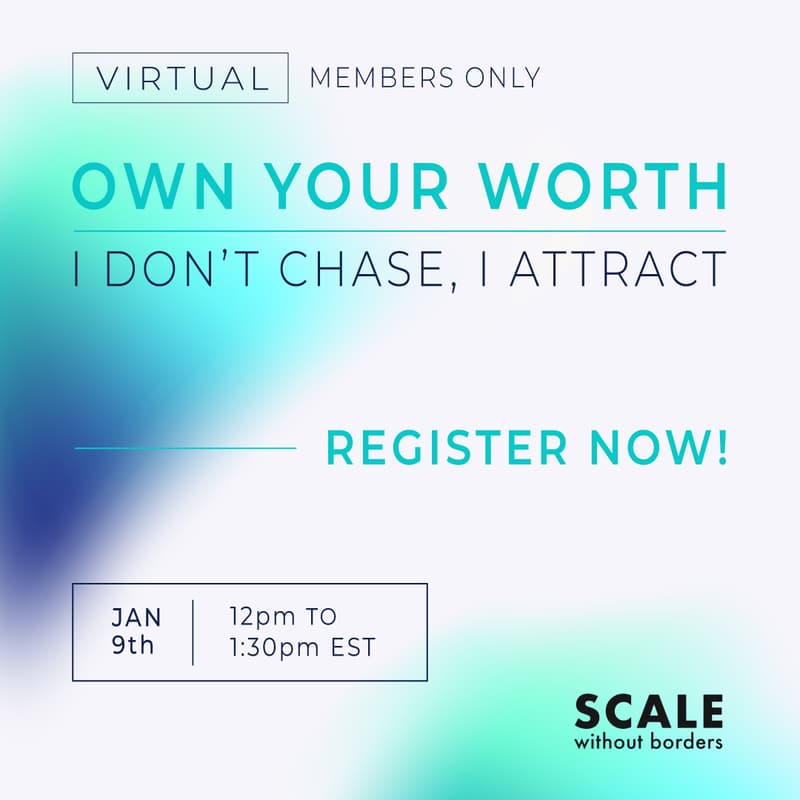 Cover Image for [Virtual] Own Your Worth: I Don’t Chase — I Attract