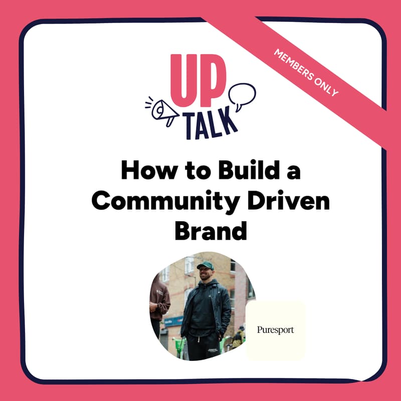 Cover Image for Up Talk: How to Build a Community Driven Brand with Puresport