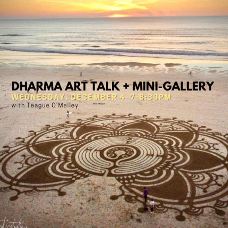 Cover Image for Dharma Art Talk + Mini-Gallery