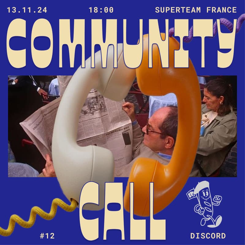 Cover Image for Superteam France - Community Call #12