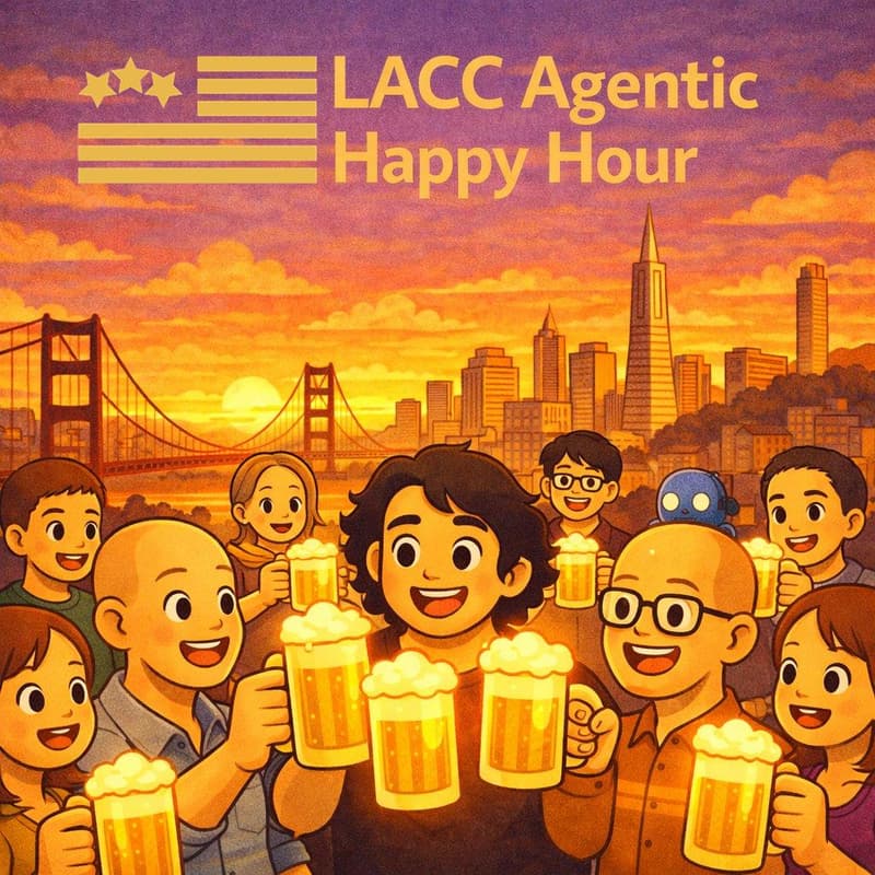 Cover Image for LACC Agentic Happy Hour