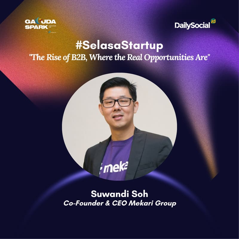 Cover Image for #SelasaStartup: The Rise of B2B, Where the Real Opportunities Are