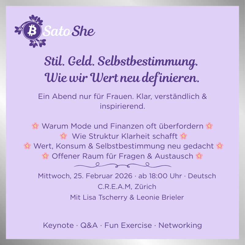 Cover Image for SatoShe Special – Stil. Geld. Selbstbestimmung. Wie wir Wert neu definieren (DE, Zürich)