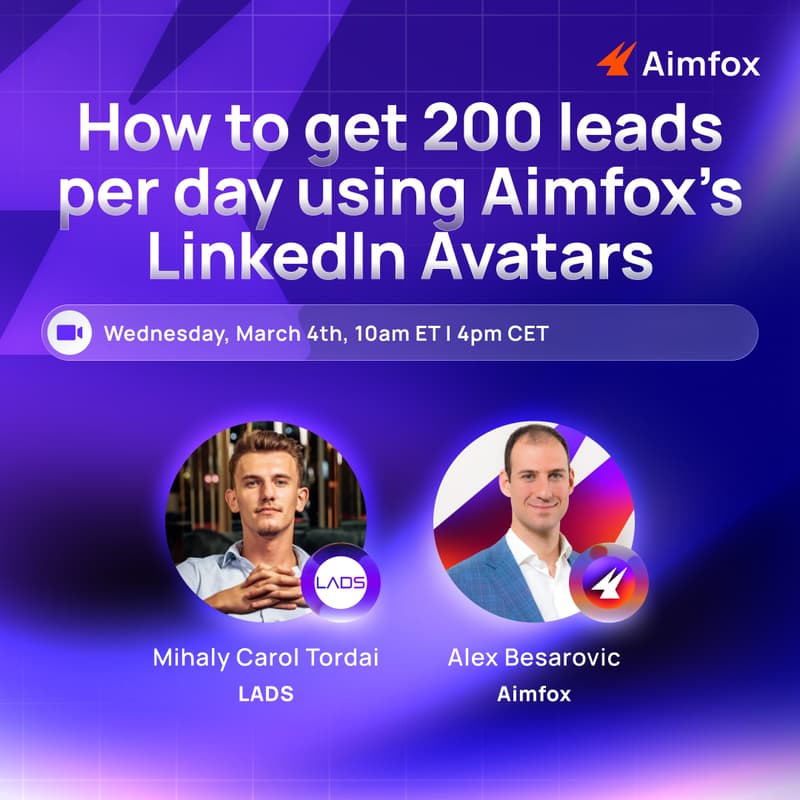 Cover Image for How to get 200 leads per day using Aimfox’s LinkedIn Avatars