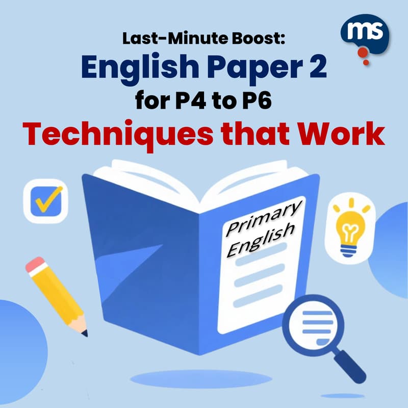 Cover Image for Mind Stretcher Last-Minute English Paper 2 Boost for P4-P6 Super Session – Techniques that Work (by Head of English Mavis Tan)