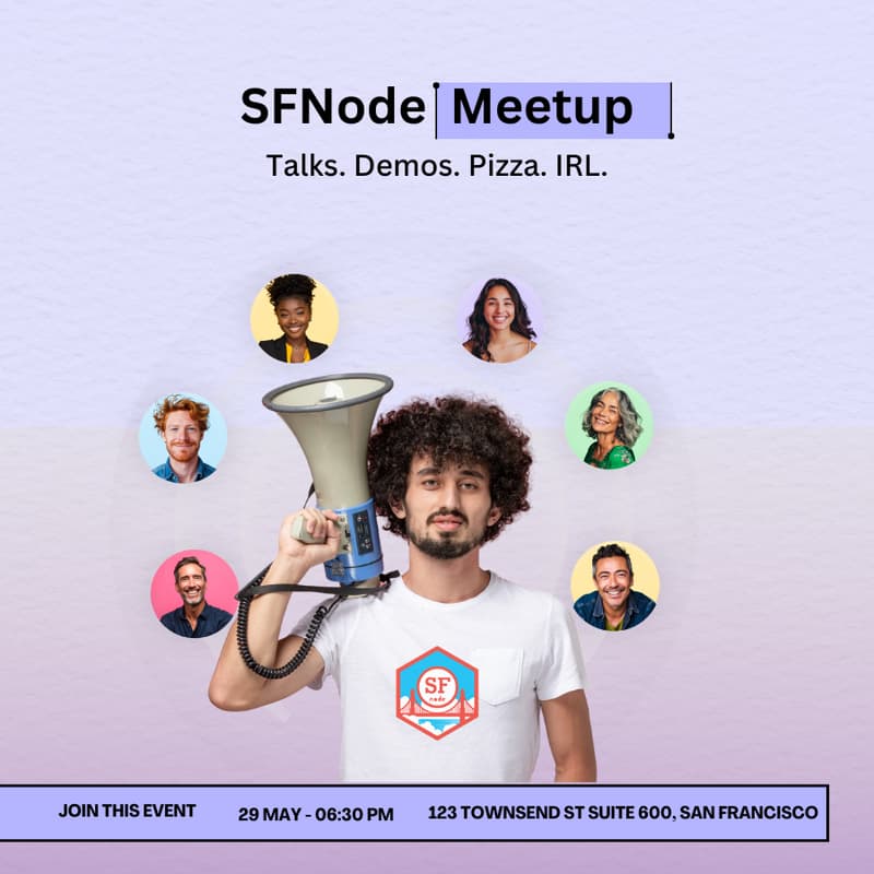 Cover Image for May 2025 SFNode Meetup