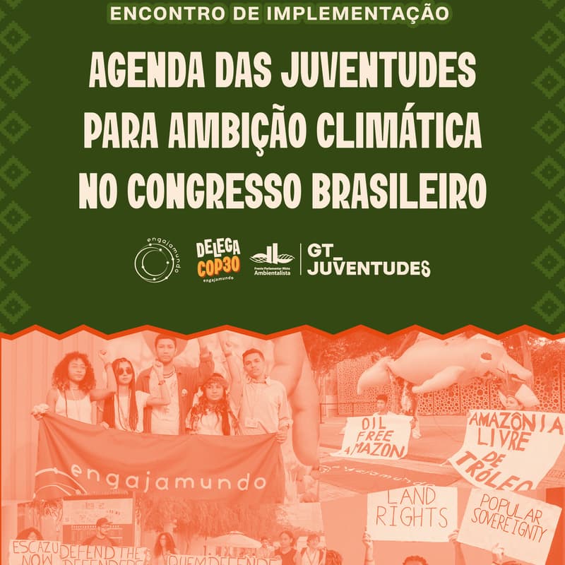Cover Image for ENCONTRO DE IMPLEMENTAÇÃO - AGENDA DAS JUVENTUDES PARA AMBIÇÃO CLIMÁTICA / IMPLEMENTATION MEETING – YOUTH AGENDA FOR CLIMATE AMBITION