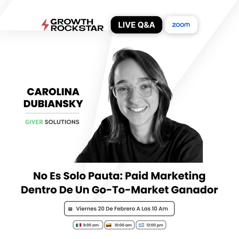 Cover Image for Carolina Dubiansky: Paid Marketing Dentro De Un Go-To-Market Ganador (Live Q&A)