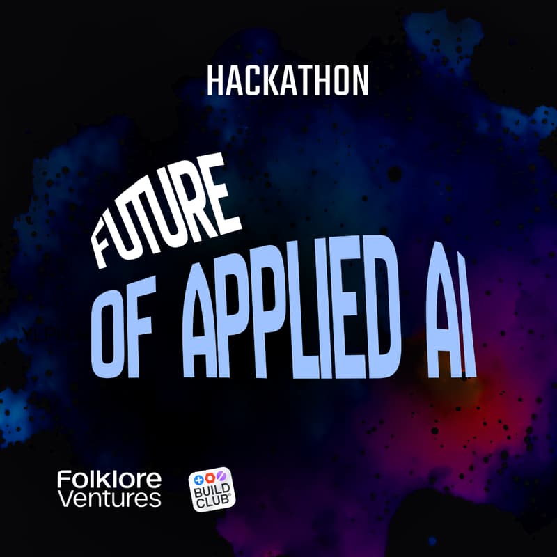 Cover Image for Folklore Ventures x Build Club: Future of Applied AI