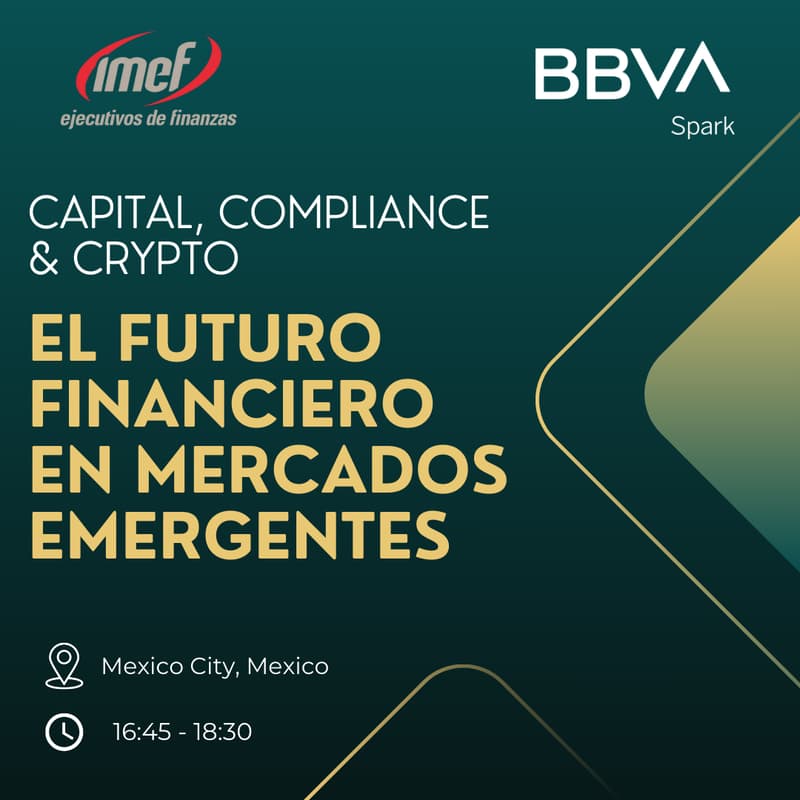 Cover Image for Capital, Compliance & Crypto: El futuro financiero en mercados emergentes