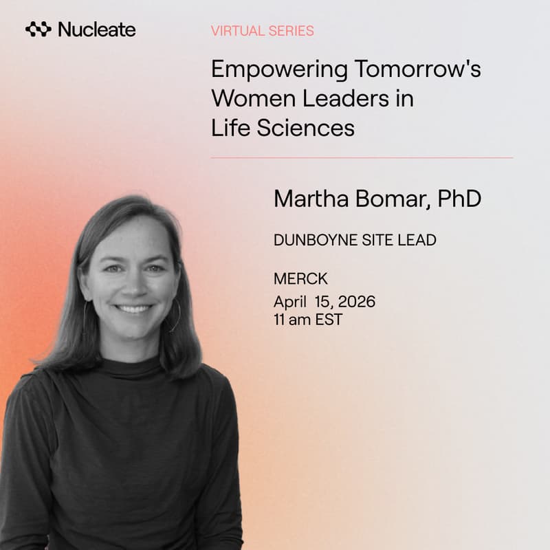 Cover Image for Women Leading Life Sciences Virtual Series with Martha Bomar