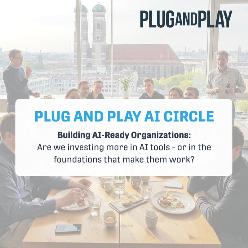 Cover Image for Plug and Play AI Circle: Building AI-Ready Organizations (Edition #4)