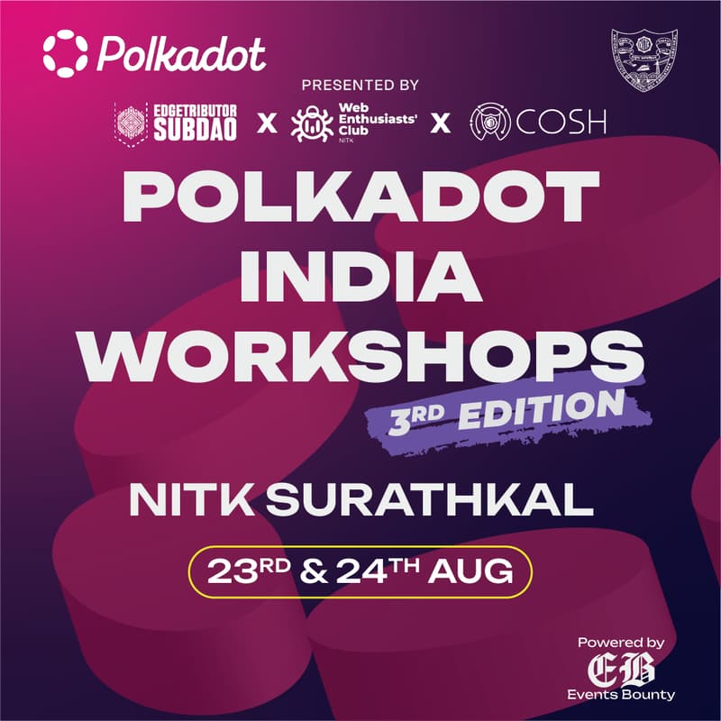 Cover Image for Polkadot India Workshops Series - Edition 3 ft. NITK Surathkal