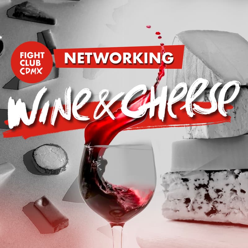 Cover Image for 🍷 WINE & CHEESE NETWORKING 🤫 FIGHT CLUB 🤫