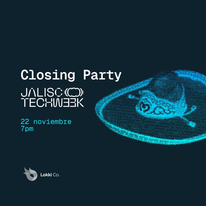 Cover Image for Closing Party Jalisco Tech Week 🎉🍻✨
