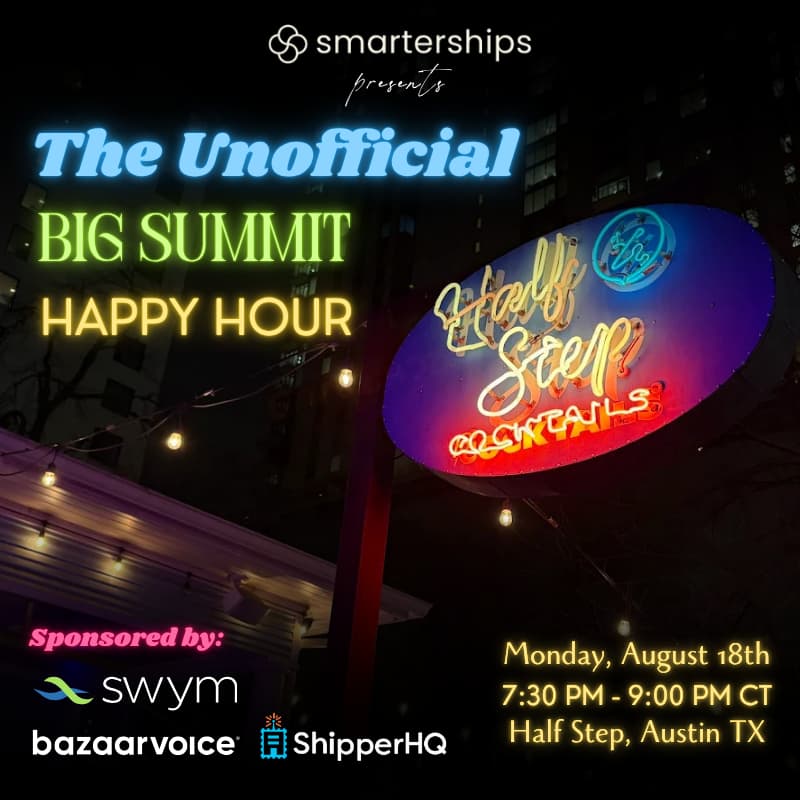 Cover Image for Smarterships Austin Happy Hour: Sponsored by Swym, Bazaarvoice, and ShipperHQ