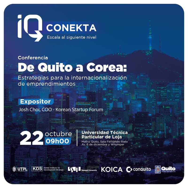 Cover Image for Conferencia “De Quito a Corea: estrategias para la internacionalización de emprendimientos”