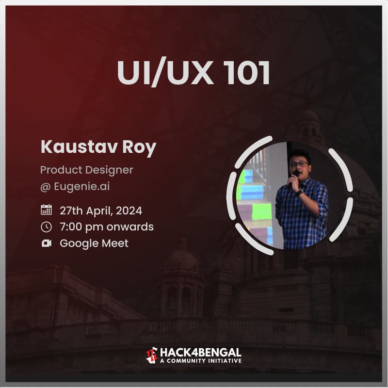 Cover Image for UI/UX 101 | Hack4Bengal 3.0