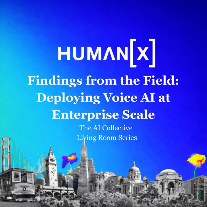 Cover Image for HumanX 2026 — The #1 AI Conference (Findings from the Field: Deploying Voice AI at Enterprise Scale)