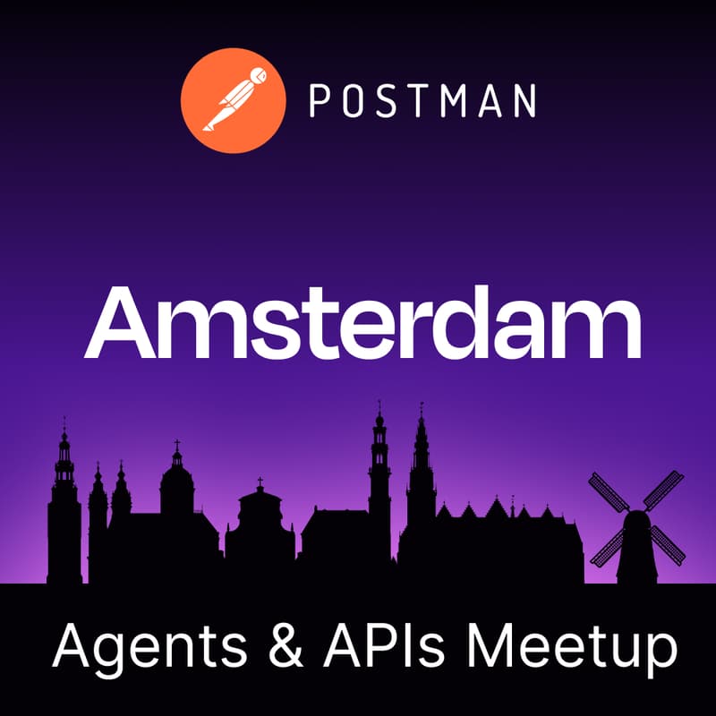 Cover Image for Agents & APIs Amsterdam Developer Meetup