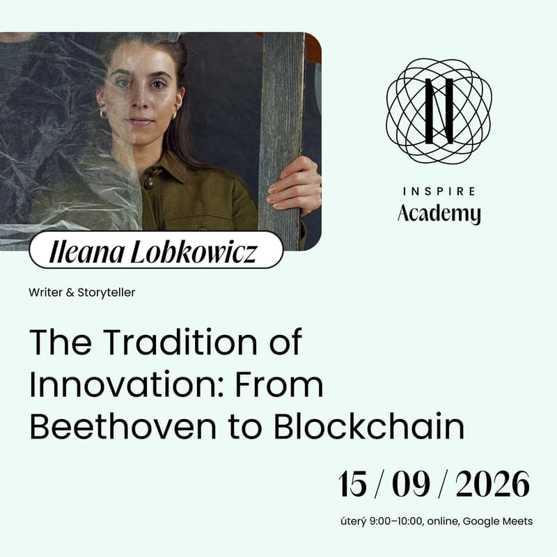 Cover Image for The Tradition of Innovation: From Beethoven to Blockchain (Ileana Lobkowicz)