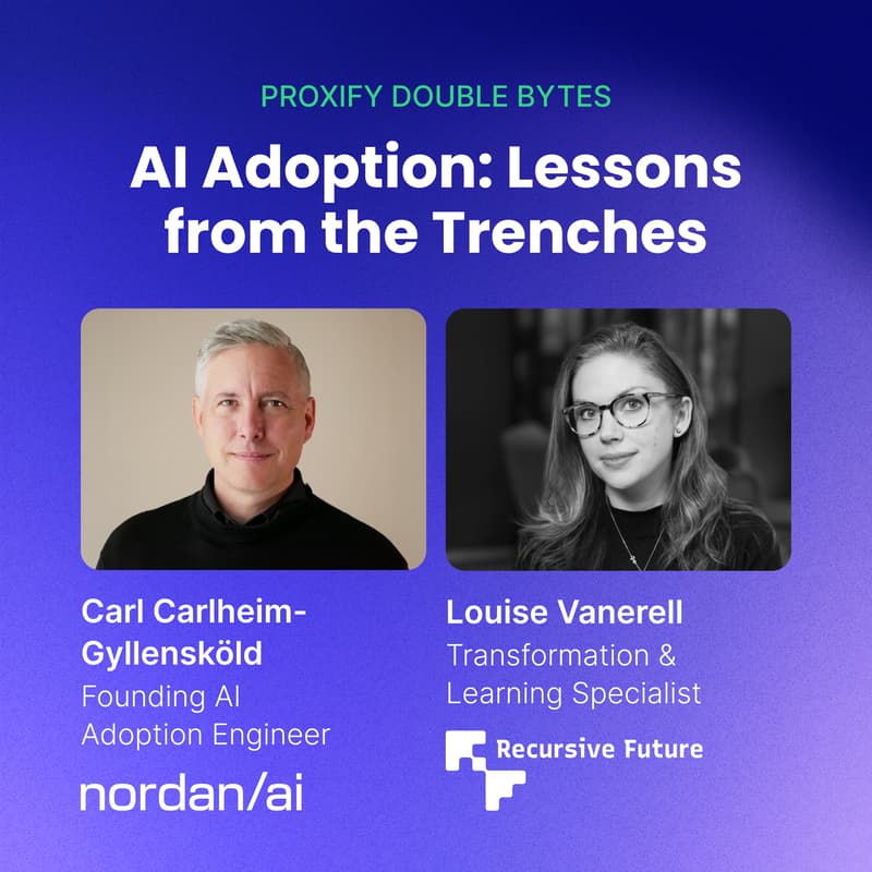 Cover Image for Proxify Tech AW: AI Adoption - Lessons from the Trenches