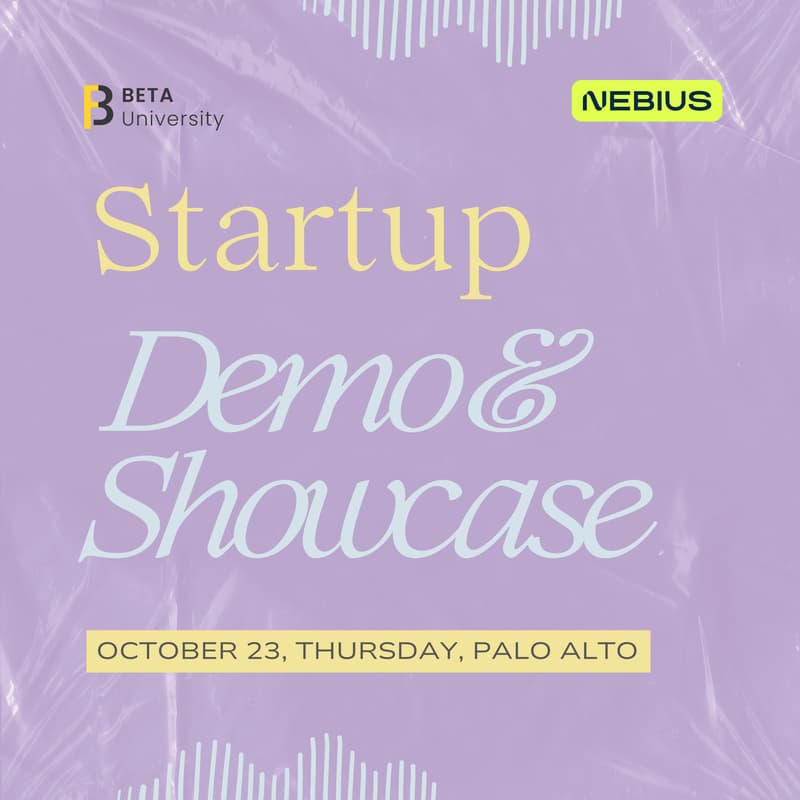 Cover Image for Beta University Q4 Startup Demo & Showcase