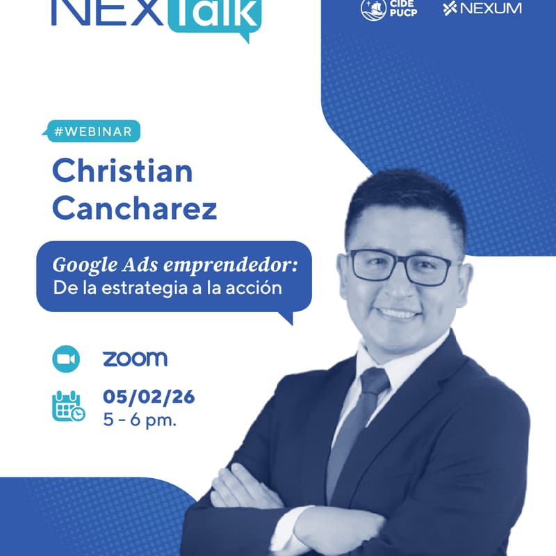Cover Image for 🚀 Nexum PUCP | NEXTALK | Google Ads para emprendedores