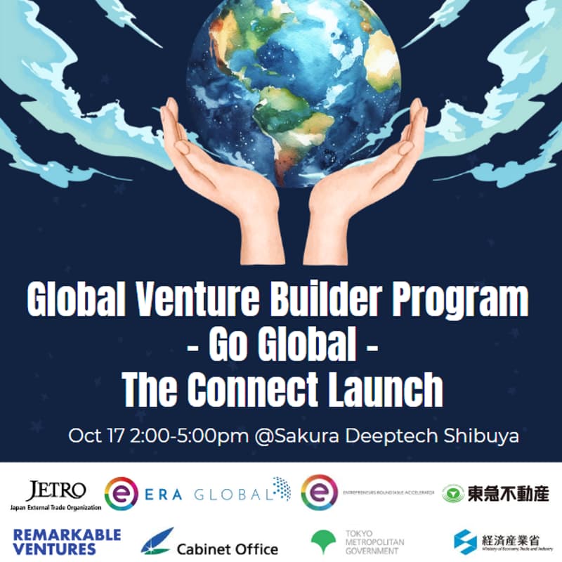 Cover Image for Global Venture Builder Program - Go Global - The Connect Launch by ERA Global × JETRO with Tokyu Fudosan